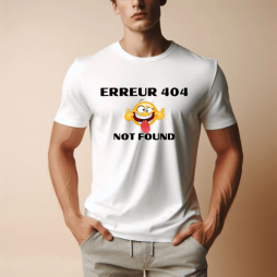 T-shirt personnalisé humour geek “Erreur 404 Not Found” – Cadeau original